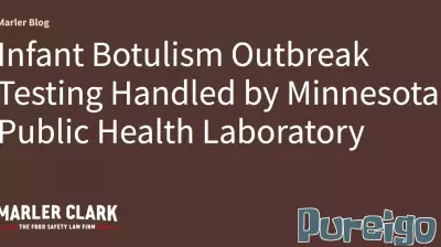 Infant Botulism Outbreak Testing Handled by Minnesota Public Health Laboratory